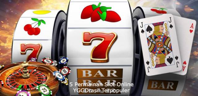 5 Permainan Slot Online YGGDrasil Terpopuler